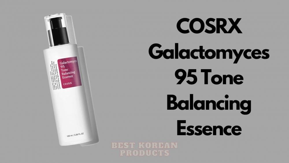 COSRX Galactomyces 95 Tone Balancing Essence