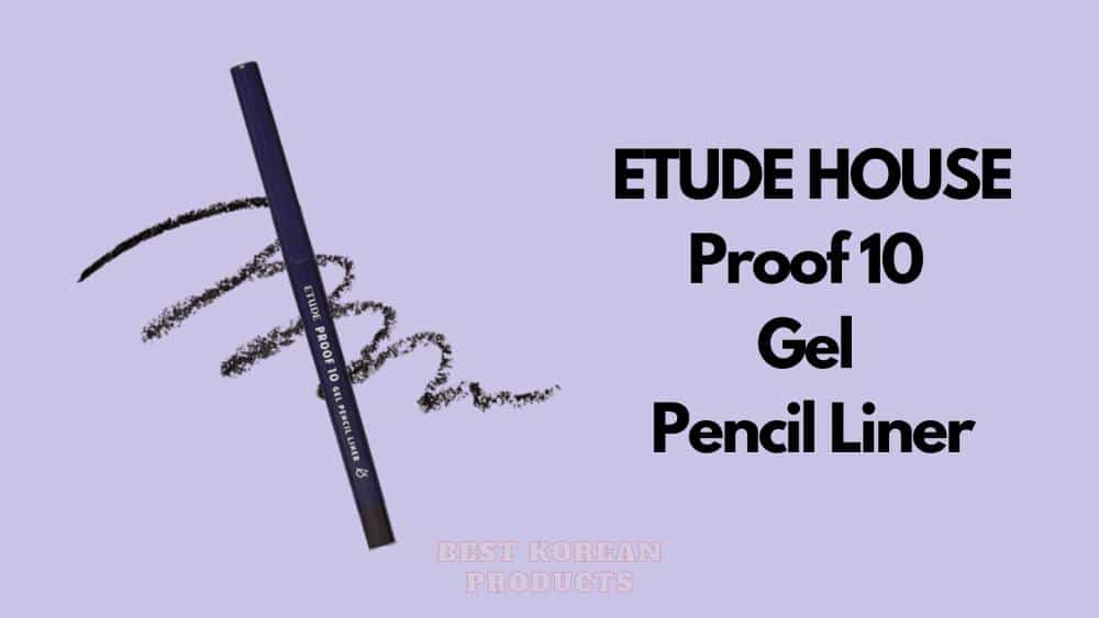 ETUDE HOUSE Proof 10 Gel Pencil Liner