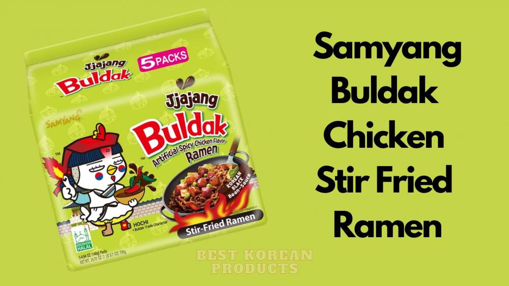 Samyang Buldak Chicken Stir Fried Ramen
