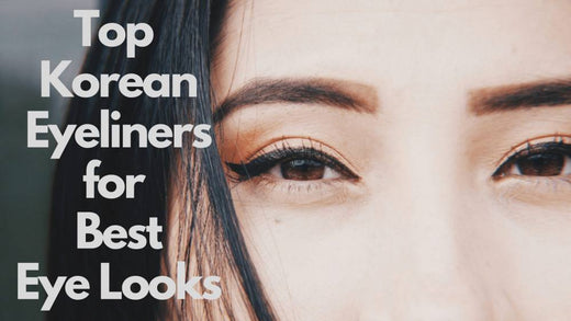 10 Best Korean Eyeliner 2025 | Wings On Fleek, Always!