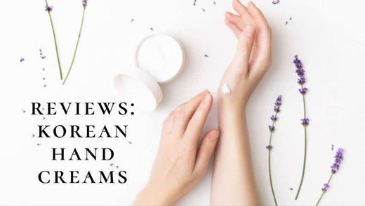6 Best Korean Hand Creams 2025 | Keep Your Hands Soft And Supple!