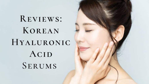 7 Best Korean Hyaluronic Acid Serum 2025 | For Softer, Plumper Skin
