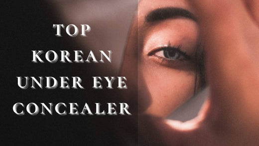 12 Best Korean Under Eye Concealer 2025 | Top Korean Concealers Reviews